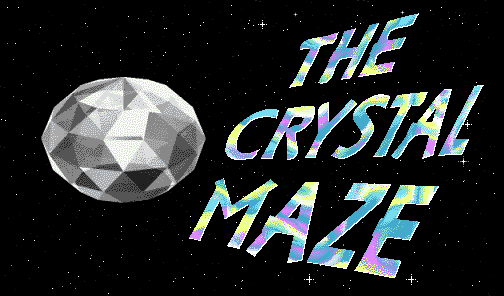 The Crystal Maze