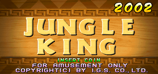 Jungle King 2002